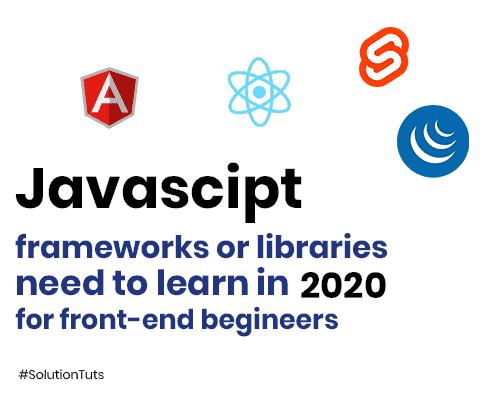 Most useful frontend Javascript Libraries and Frameworks - Solution Tuts